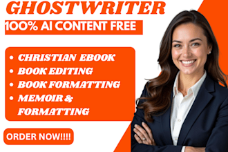 ghostwrite or edit unique books with extraordinary plots
