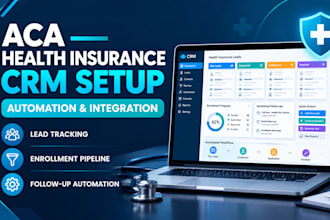 set up aca insurance CRM and automate lead follow up workflows