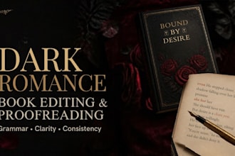 edit and proofread your dark romance novel or manuscript