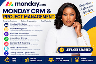 setup monday CRM, monday com, project management and monday automation expert