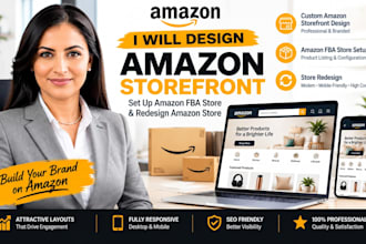 design amazon storefront, set up amazon fba store, and redesign amazon store