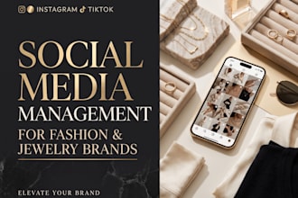 manage instagram and tiktok for fashion and jewelry brands
