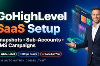 setup ghl saas mode, ghl snapshot, gohighlevel sub account, and SMS campaign