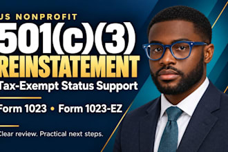 prepare 501c3 reinstatement, nonprofit tax exempt application and form 1023