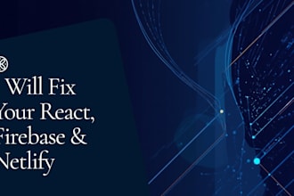 fix react, firebase and netlify bugs and deploy your web app