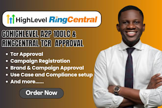 do gohighlevel a2p 10dlc registration, ringcentral tcr approval