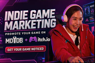 game pre launch marketing, mod db game promotion and indie game, itch io game