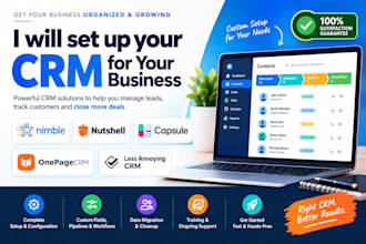 setup nimble CRM, nutshell, capsule CRM, onepagecrm, and less annoying CRM