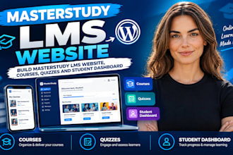 build masterstudy lms website with courses, quizzes setup and student dashboard
