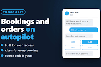 build a custom telegram bot for bookings, orders or support
