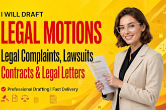 draft legal motions, legal complaints, lawsuits, contracts and legal letters
