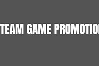 drive game visibility, steam game promotion, game marketing