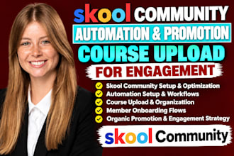 skool community automation, skool promotion, course upload for audience growth