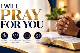 pray for you and intercede on your behalf