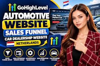 gohighlevel automotive website sales funnel car dealership website netherland