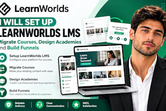 set up learnworlds lms, migrate courses, design academies and build funnels