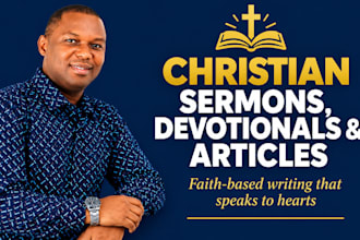 write christian sermons, devotionals, and bible based articles