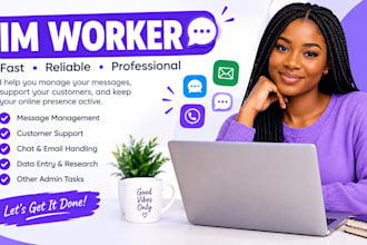 be your professional im worker and data entry