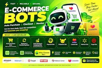 develop lazada bot pokemon centre bot auto purchase bot monitor bot target bot