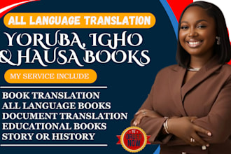 translate your book or document to yoruba, igbo, hausa nigerian native languages