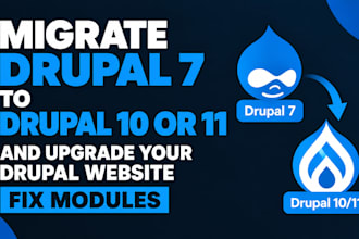 migrate drupal 7 to drupal 10 or 11 and upgrade your drupal website fix modules