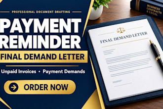 write a payment reminder and final demand letter