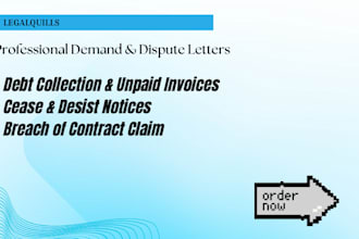 write a legal demand letter, dispute letter, or formal notice