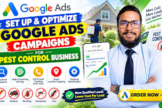 set up and optimize google ads campaigns for pest control business