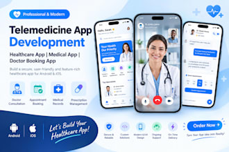 develop telemedicine app healthcare app and medical app, doctor app