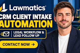 setup lawmatics CRM client intake automation legal workflow lead follow up