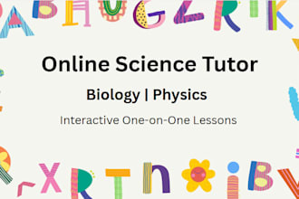 be online science tutor for biology and physics
