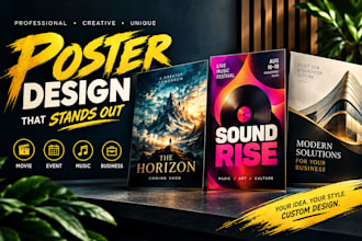 design cinematic movie poster, music poster, business posters and event flyer