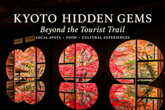 create a kyoto hidden gems guide for japan repeat or first time visitors