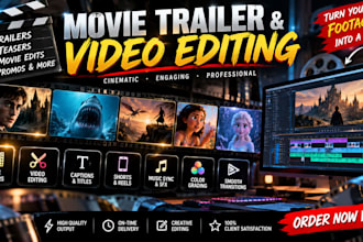 edit cinematic movie trailers, teasers and hollywood style trailers