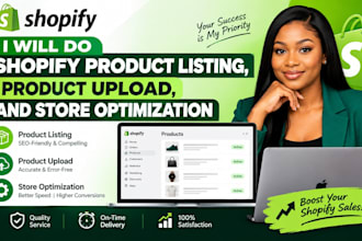 do shopify product listing, product upload, and store optimization