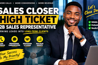 high ticket sales closer b2b sales representative sales
