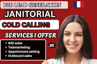 do lead qualifications janitorial cold calling and appointment setting in french