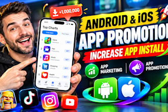 app promotion, android and IOS app promotion increase app install, app marketing