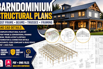 design barndominium structural plans, post frame, beams, trusses and framing