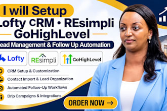 setup lofty crm resimpli gohighlevel lead management follow up automation