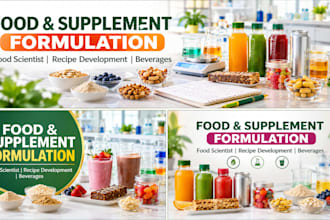 be your food scientist for food formulation, supplements and recipe development