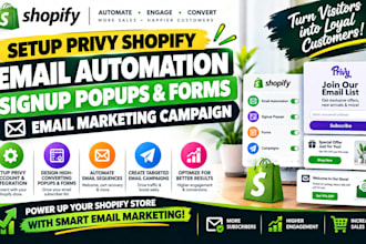 setup privy shopify email automation signup popups form email marketing campaign
