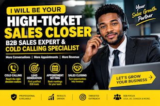 sales closer high ticket sales and cold calling specialist