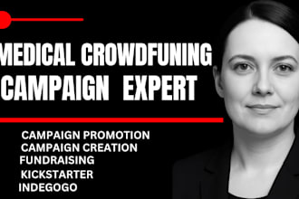 do medical crowdfunding campaign creation and promotion for gofundme