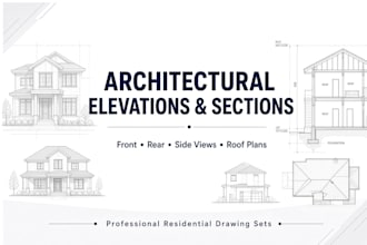 create architectural elevations, building sections and roof plans