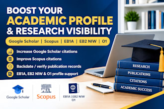 boost google scholar citation, scopus citation, backdate citation eb1 eb2 niw