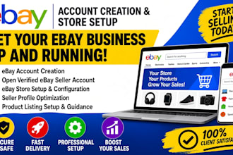 create ebay seller account professionally ebay store setup ebay account creation
