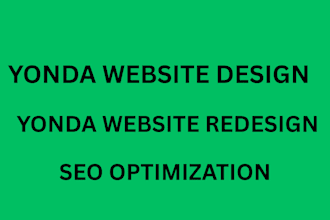 create, design, redesign, and optimize yonda website for seo