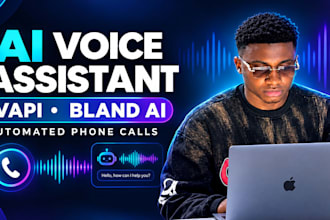 set up an ai voice assistant or automated phone calling system, vapi ai or bland