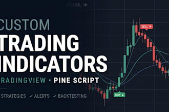 develop custom tradingview indicators and pine script buy sell signals